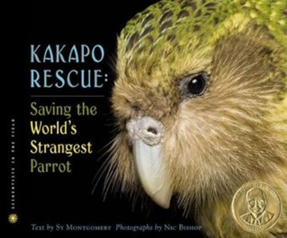 Sy Montgomery - Kakapo Rescue: Saving the World's Strangest Parrot