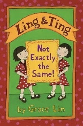 Grace Lin - Ling & Ting: Not Exactly the Same