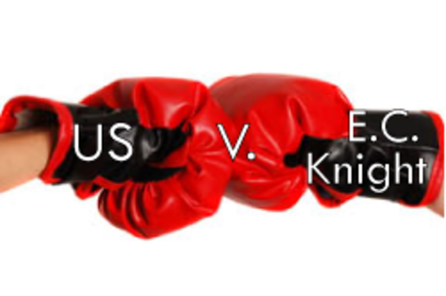 United States VS. EC Knight Co.