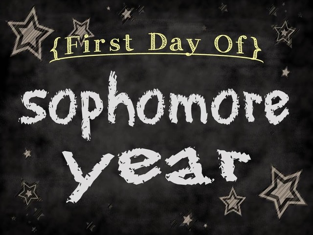 first day of sophomore year