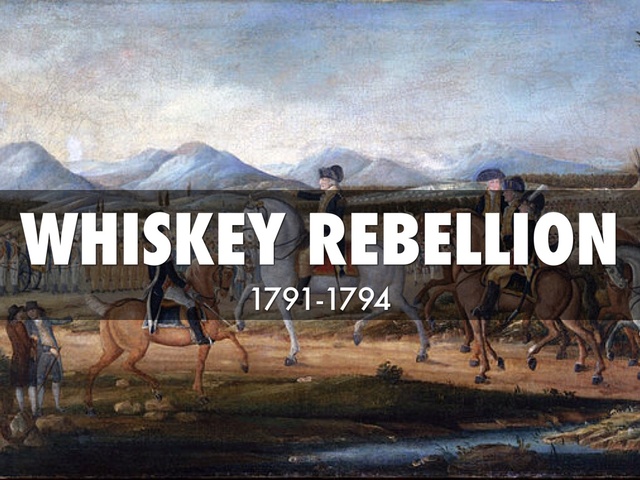 The Whiskey Rebellion
