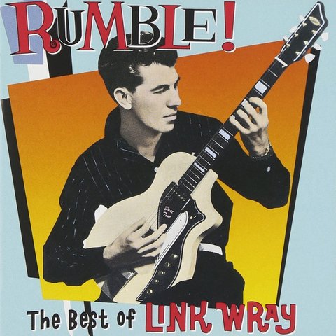 Link Wray releases Rumble