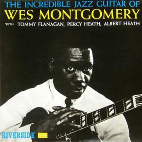 The Incredible Jazz Guitar of Wes Montgomery is released