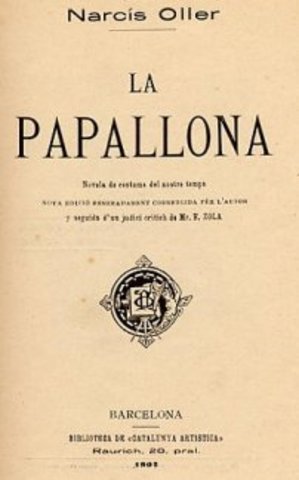 Narcís Oller: La papallona-----Narrativa-----Realisme