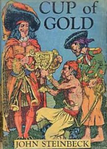 Steinbeck publishes his first novel - "Cup of Gold."