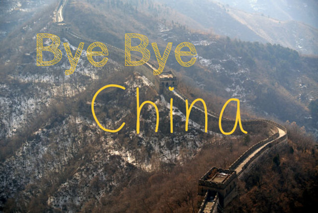 Bye China!