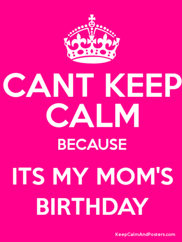 moms birthday