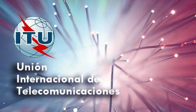 la Unión Internacional de Telecomunicaciones