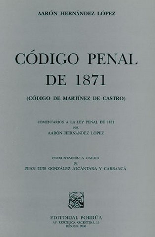 Promulgación del Código Penal.