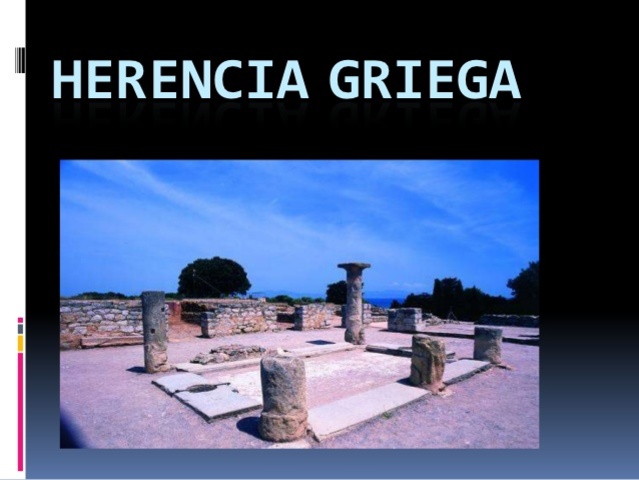 Herencia Griega y Romana