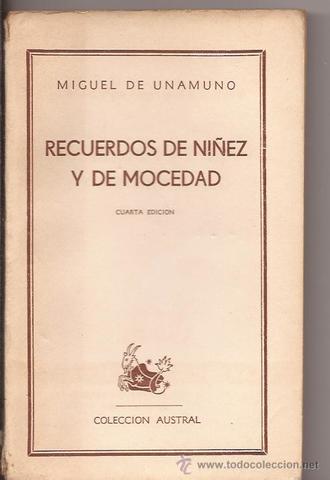 Recuerdos de niñez y mocedad