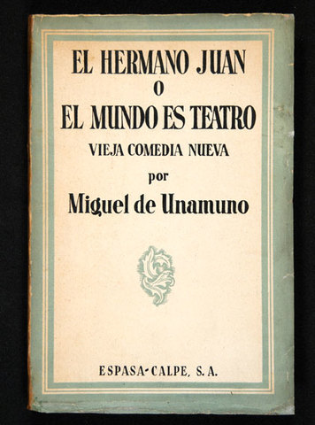 El hermano Juan o El mundo es teatro