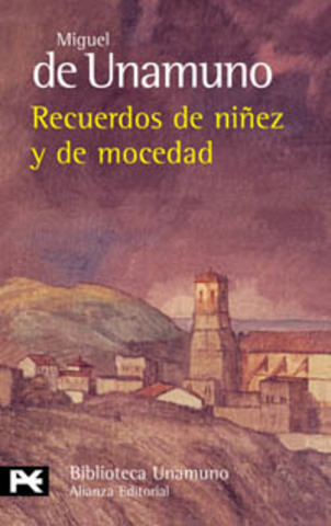 Recuerdos de niñez y mocedad