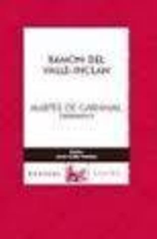 Martes de carnaval: esperpentos