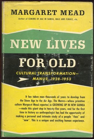 Published "New Lives for Old: Cultural Transformation in Manus"