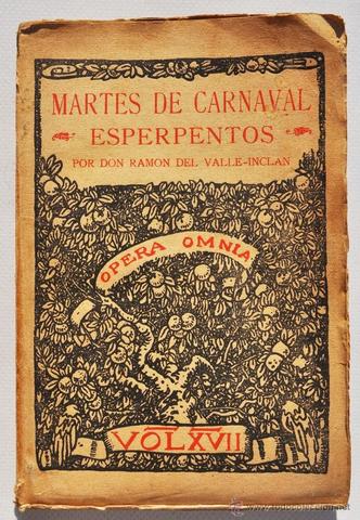 Martes de carnaval. Esperpentos