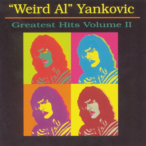 Weird Al Yankovic's Greatest Hits Volume 2