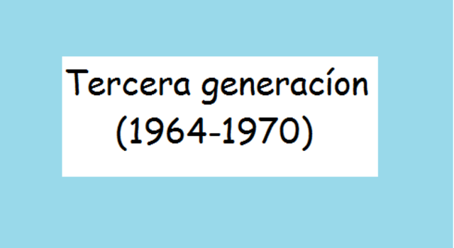 Tercera generacion