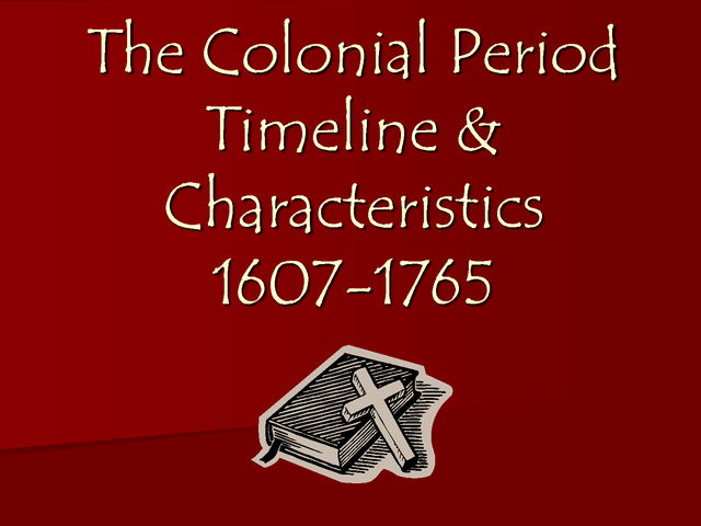 The Colonial Period