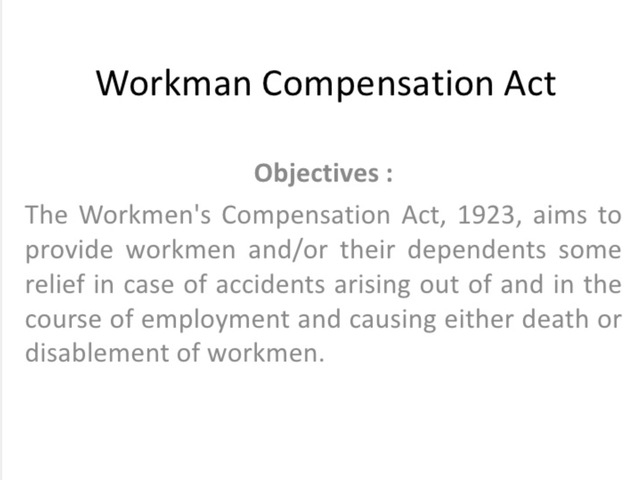 Working men's Compensation Act