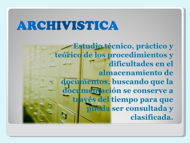 LA ARCHIVISTICA