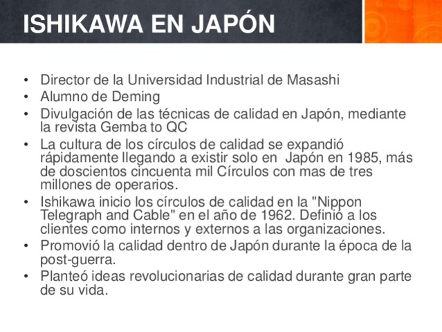 Ishikawa, aportaciones en Japón