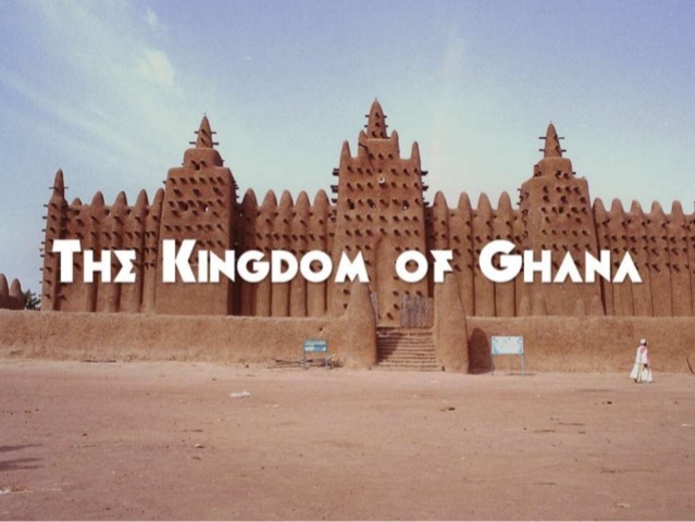 The Kingdom of Ghana