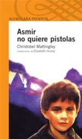 "Asmir no quiere pistolas"
