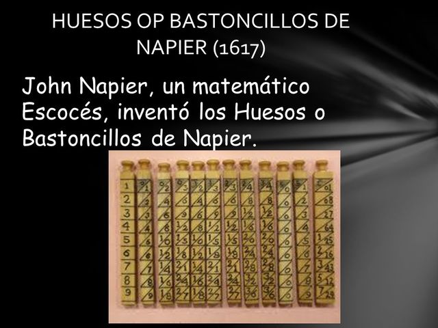 !luego surgue Bastoncillo De Napier (1614)