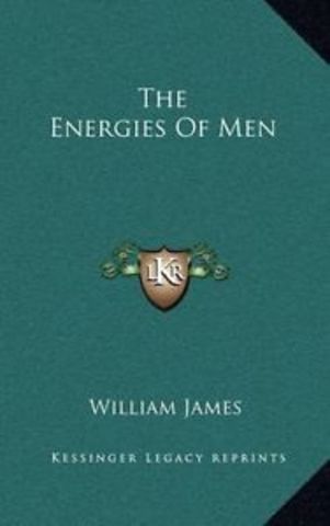 William James,The energies of men