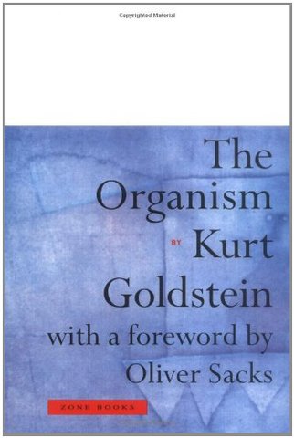 Kurt Goldstein The Organism