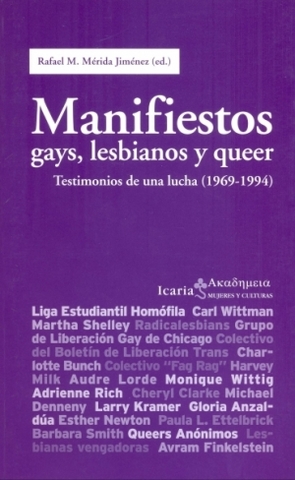 MANIFIESTOS GAYS, LESBIANOS Y QUEER. TESTIMONIOS DE UNA LUCHA (1969-1994)