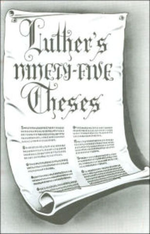 Luther posted the Ninety-five Theses