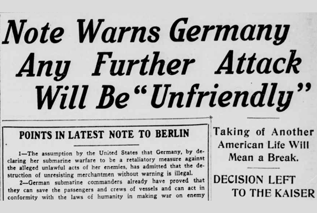 President Woodraw Wilson demands that Germnay end unrestricted warfare