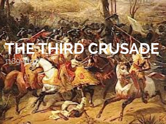 The Third Crusade Pays Off