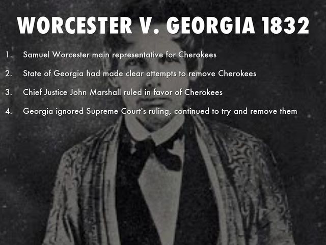 Worecester V. Georgia