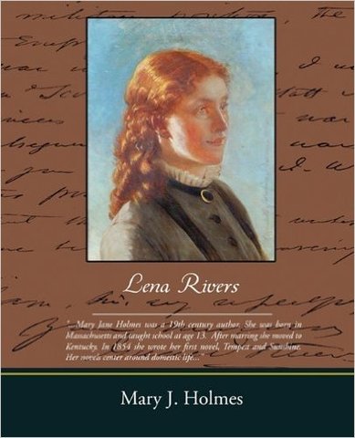 Lena Rivers by Mary Jane Holmes