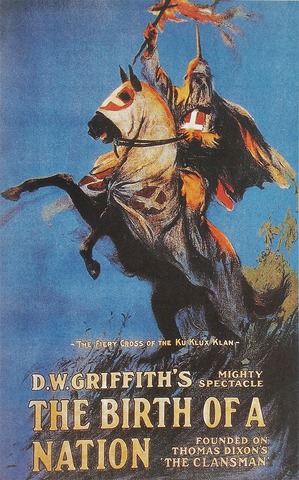 Birth of a Nation by D.W Griffith