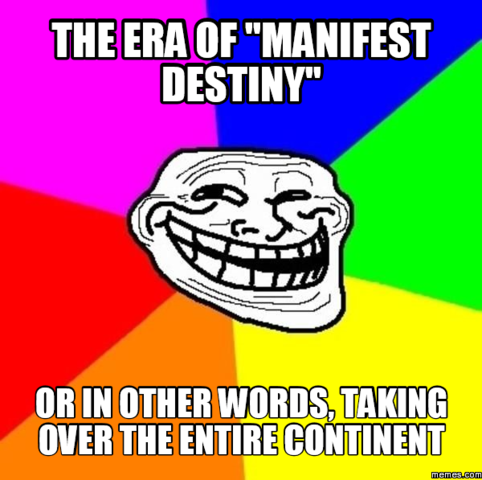Manifest Destiny