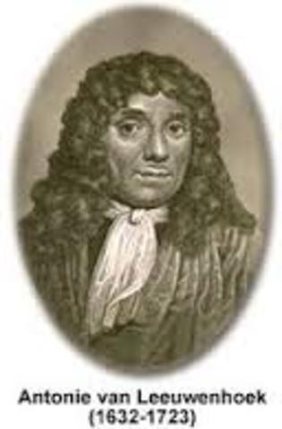 Antonie Van Leeuwenhoek ( 1632 -1723 )