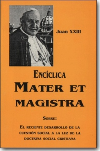 Mater et Magistra (Pope John XXIII)