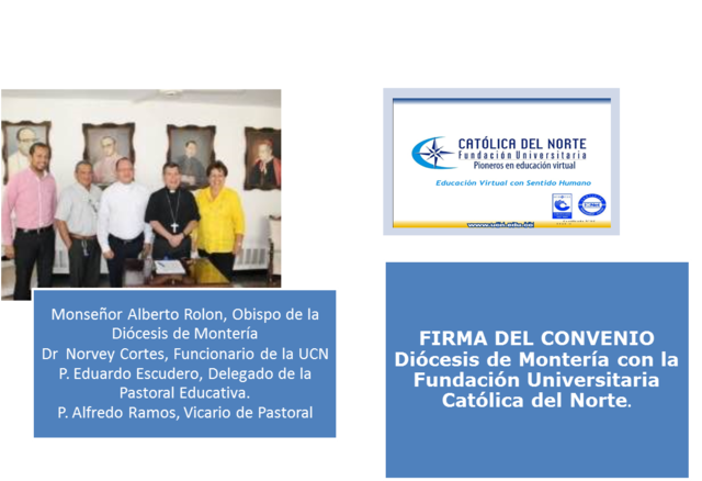 FIRMA DE CONVENIO CON LA F. UNIVERSITARIA CATÓLICA DEL NORTE