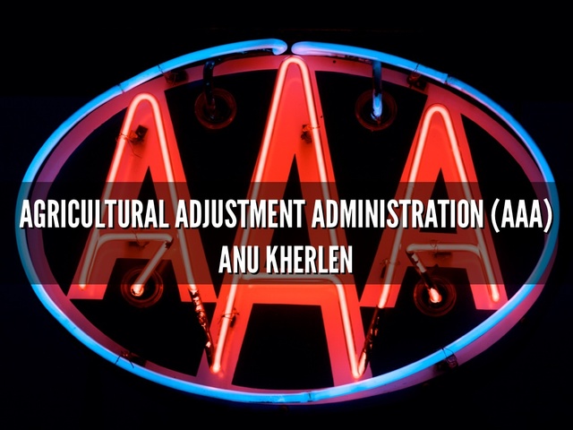 Agricultural Adjustment Administration (AAA)