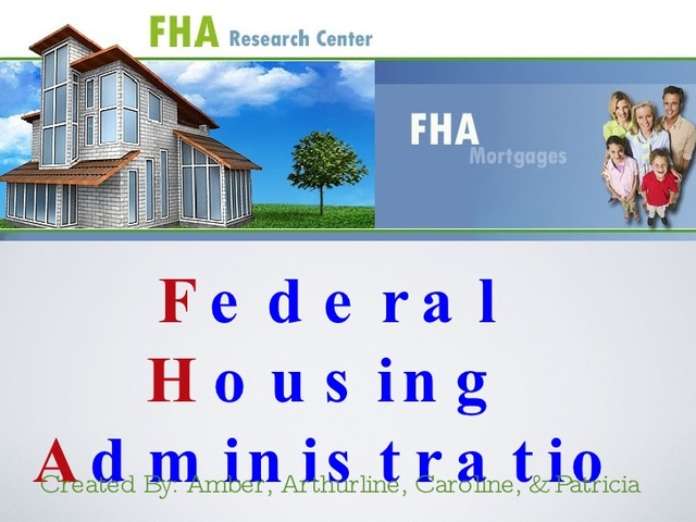 Federal Housing Administration (FHA)