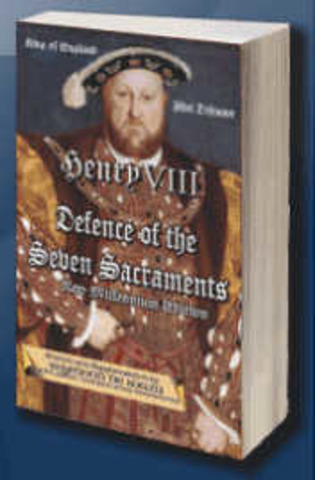 Henry VIII “Defender of the Faith”