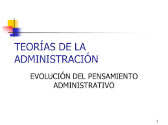 ORIGEN Y EVOLUCION DEL PENSAMIENTO ADMINISTRATIVO