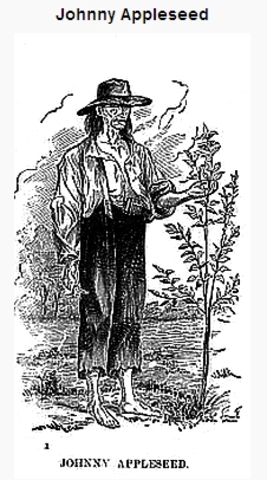 Johnny Appleseed arrives.