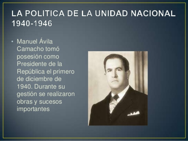 Manuel Ávila Camacho (1940-1946)