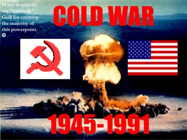 The Cold War begins