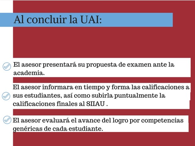 Al concluir actividades de la Unidad de Aprendizaje Integral.